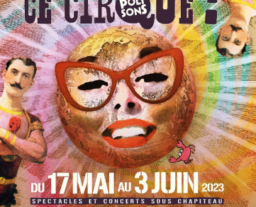 Festival : C'est Quoi Ce Cirque ?