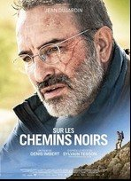 Cinéma : SUR LES CHEMINS NOIRS