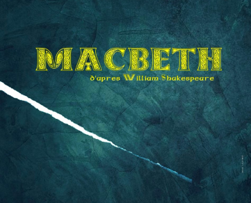Spectacle : Macbeth