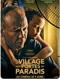 Cinéma : Le Village aux Portes du Paradis