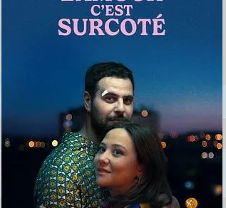 Cinéma : L'Amour c'est surcoté