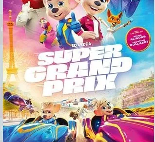 Cinéma : Super Grand Prix