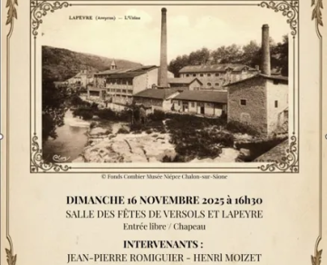 Causerie : "Les Rendez-vous de notre petite histoire, la Filature de Lapeyre"