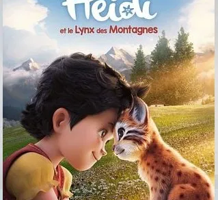 Cinéma : Heidi et le Lynx des montagnes