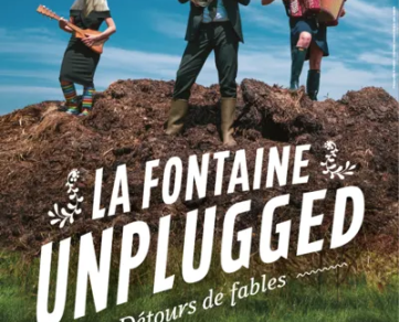 Spectacle : La Fontaine Unplugged