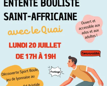 Découverte des Associations : jeu de lyonnaise avec l'Entente Bouliste Saint-Affricaine