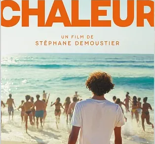 Cinéma : La Chaleur